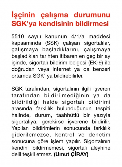 İşçinin Çalışma Durumunu SGK' ya Kendisinin Bildirmesi