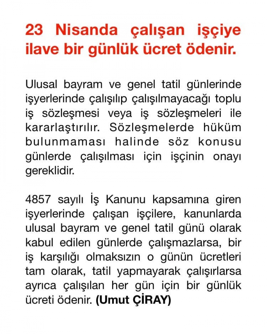 23 Nisanda Çalışan İşçiye İlave Bir Günlük Ücret Ödenir