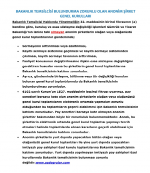 Bakanlık Temsilcisi Bulundurma Zorunlu Olan Anonim Şirket Genel Kurulları